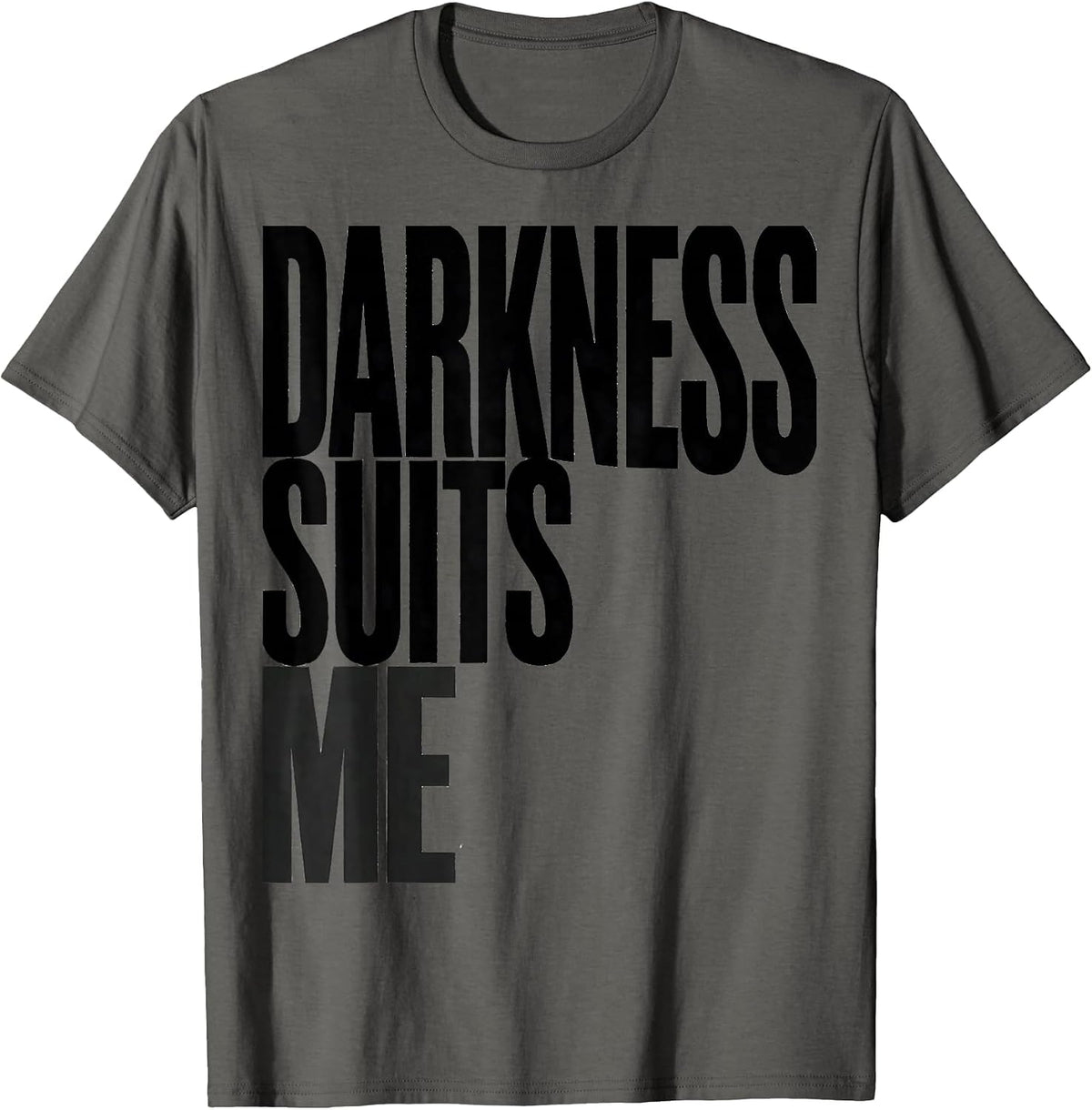 Men's Darkness Suits Me Gothic Crow Humor Dark Humor T-Shirt - Asphalt Grey