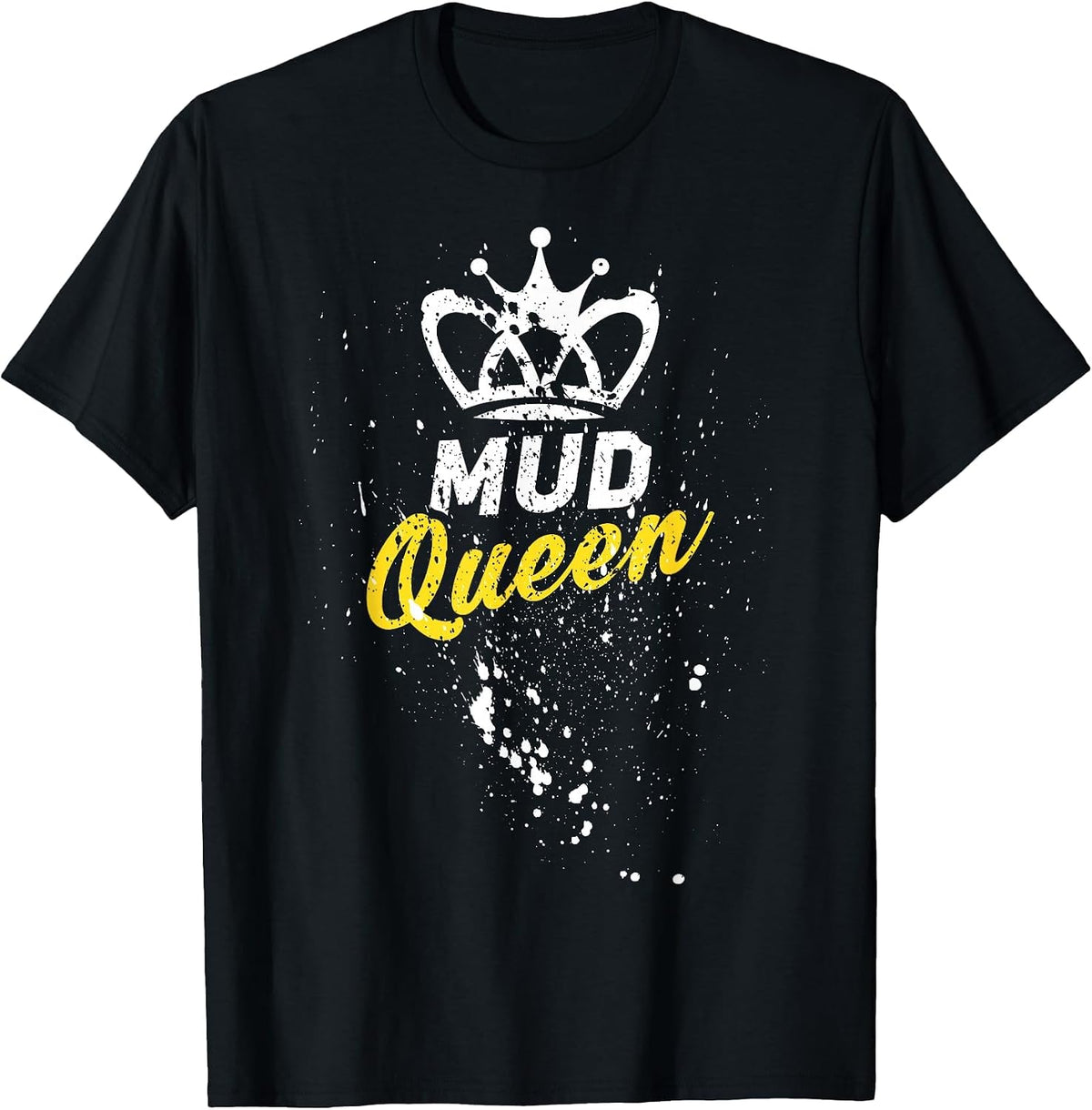 Mud Queen Funny Accessories for Men Women ATV 4-Wheeler Quad T-Shirt - Black