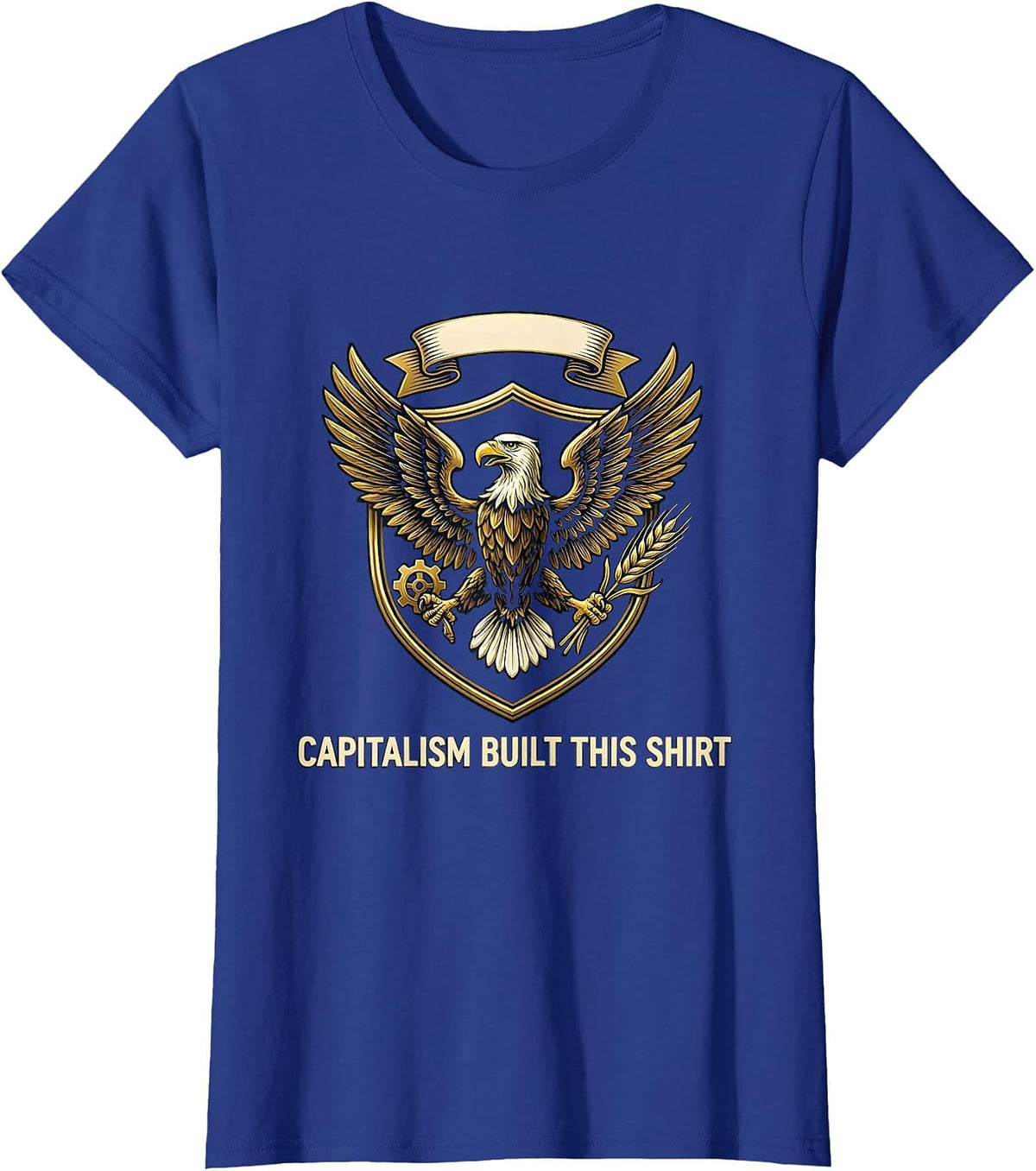 Women's Capitalism Built This Bold Conservative Design T-Shirt - Royal Blue