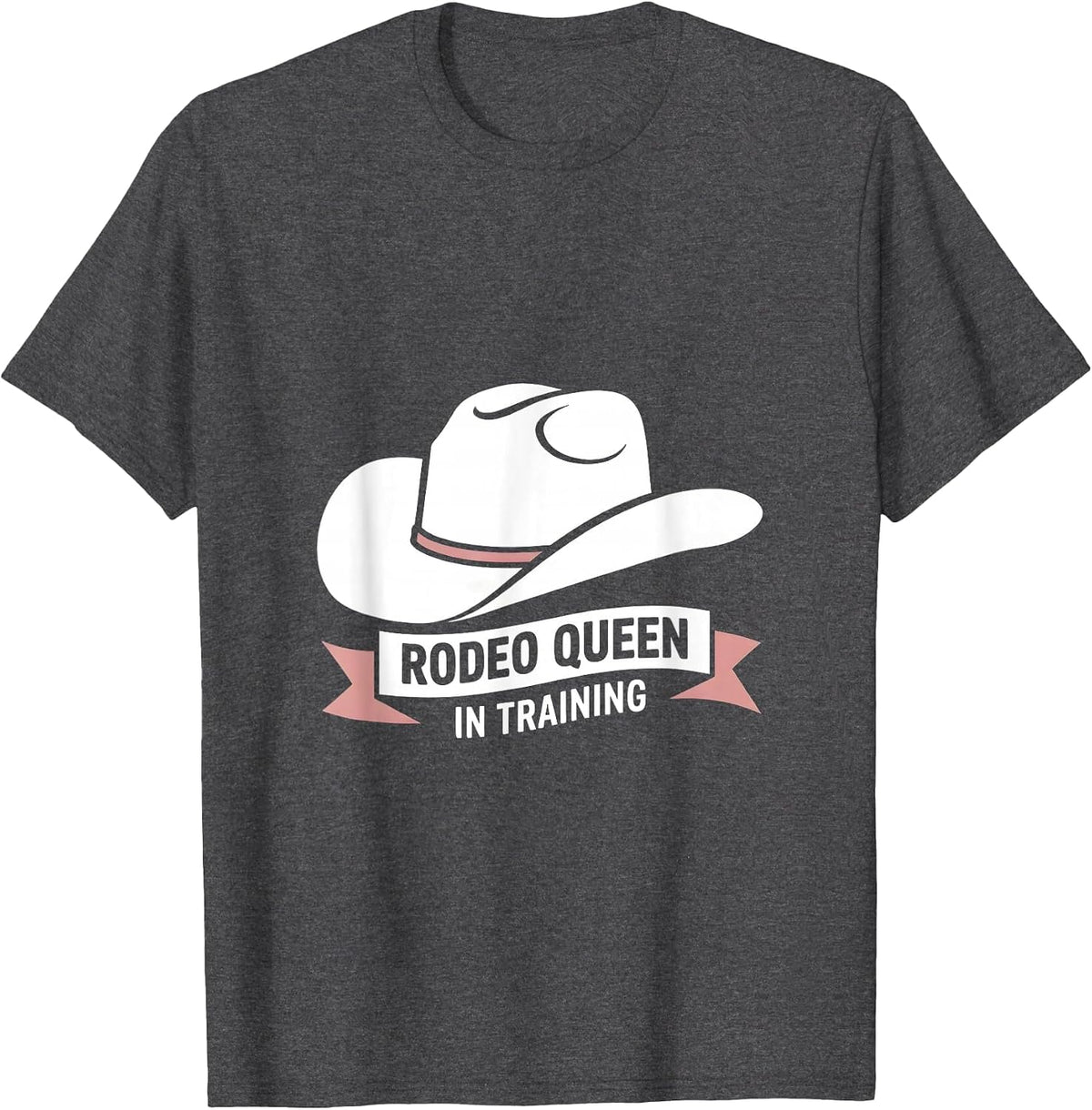 Rodeo Queen In Training Cowgirl Design T-Shirt - Dark Heather Grey