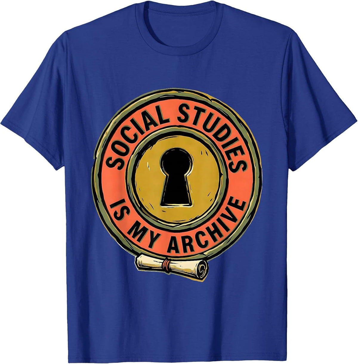 Social Studies Is My Archive Funny History Teacher T-Shirt - Royal Blue