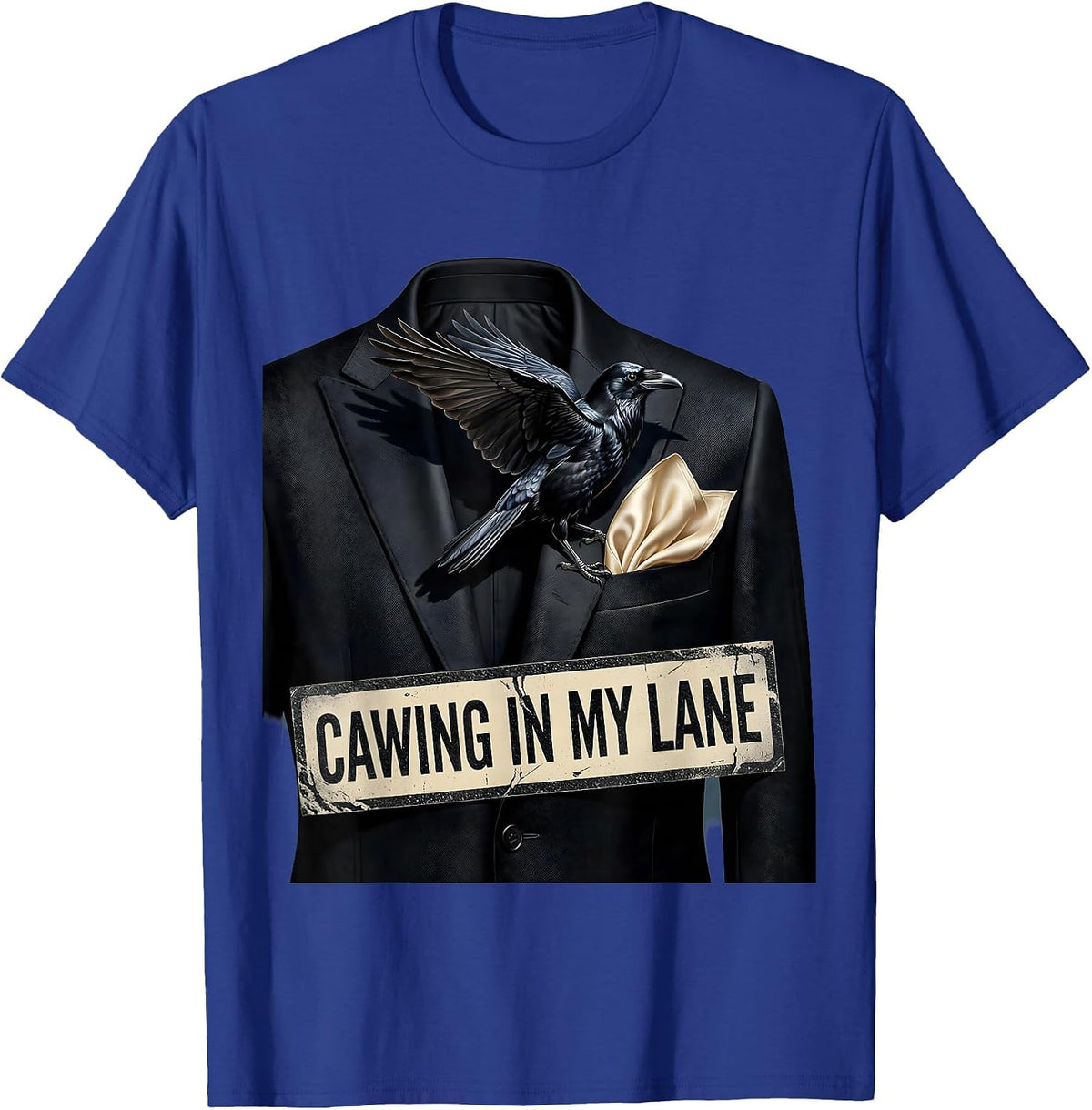 Men's Cawing In My Lane Crow Bird Design T-Shirt - Royal Blue