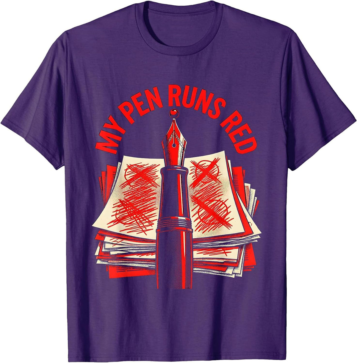 My Pen Runs Red English Teacher Design T-Shirt - Purple