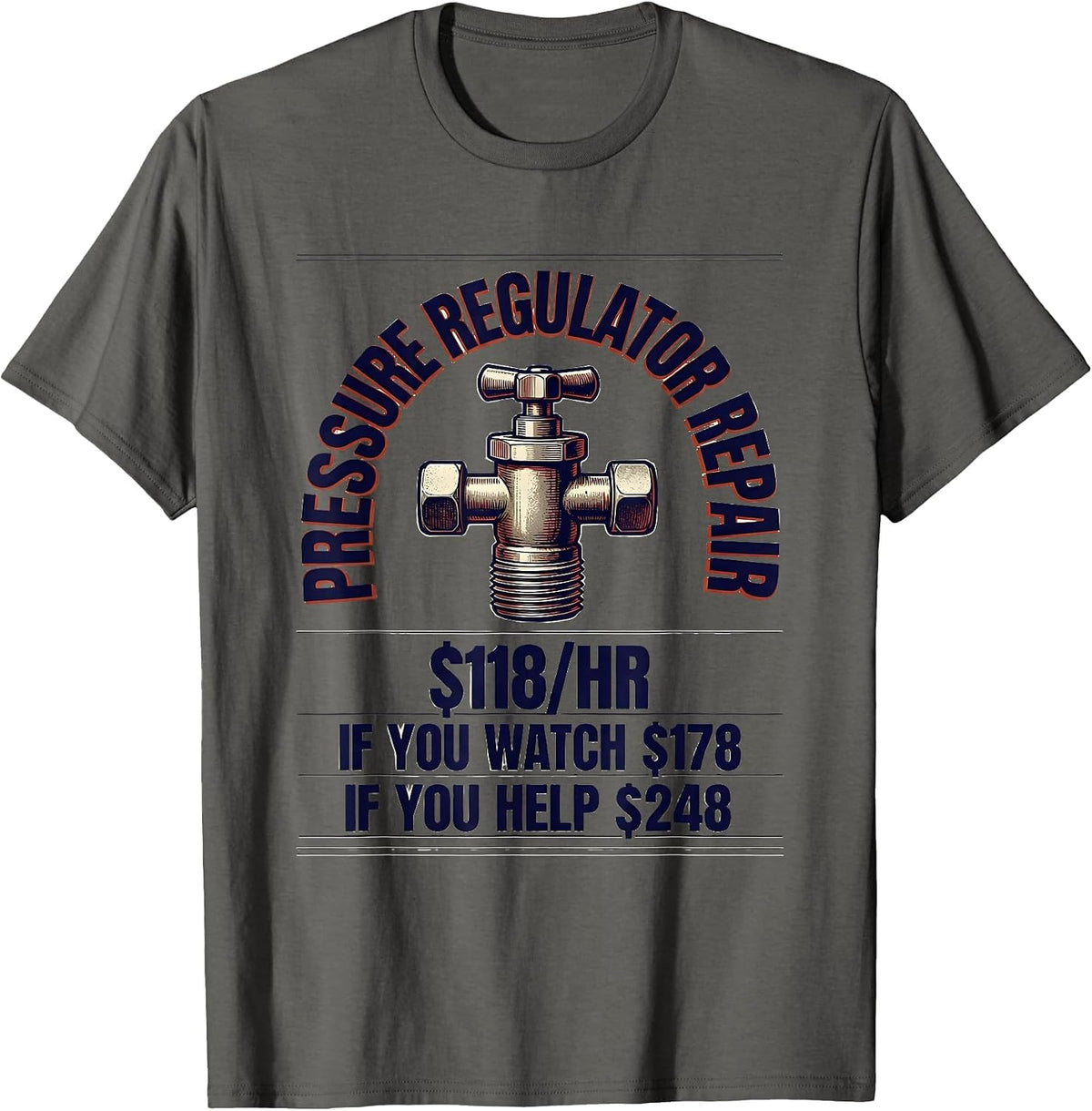 Men's Pressure Regulator Repair Funny Plumber Gift T-Shirt - Asphalt Grey