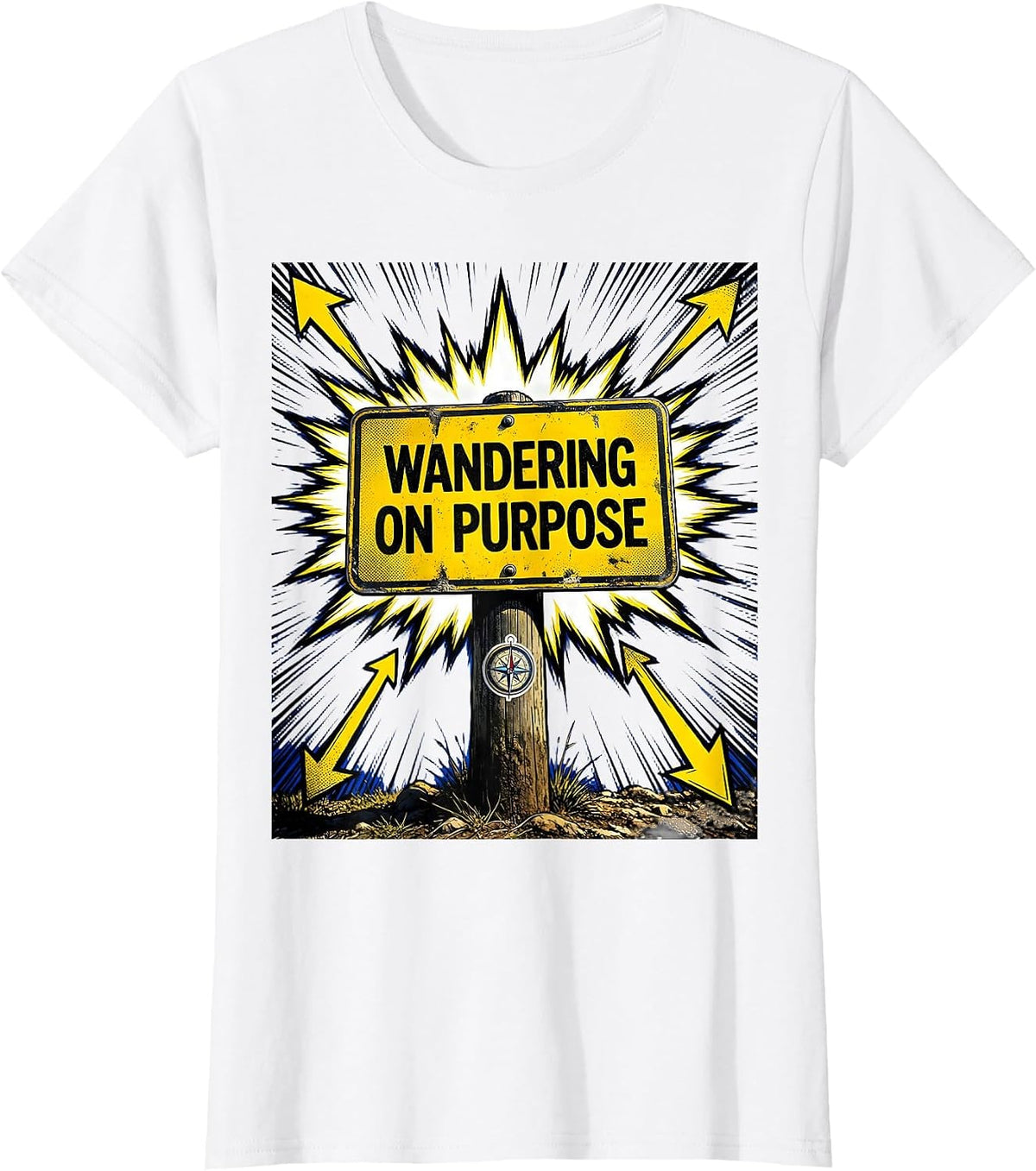 Women's Wandering on Purpose Tourist Traveler Design T-Shirt - White