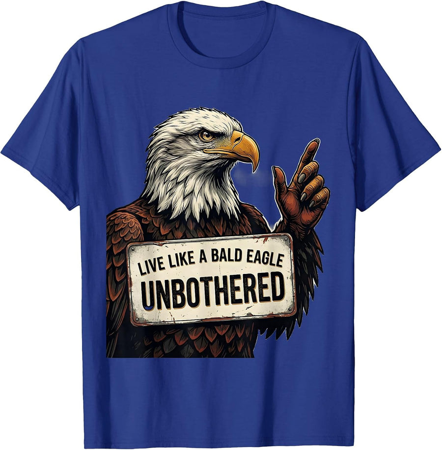 Live Like A Bald Eagle: Unbothered Retro Patriotic Eagle T-Shirt - Royal Blue