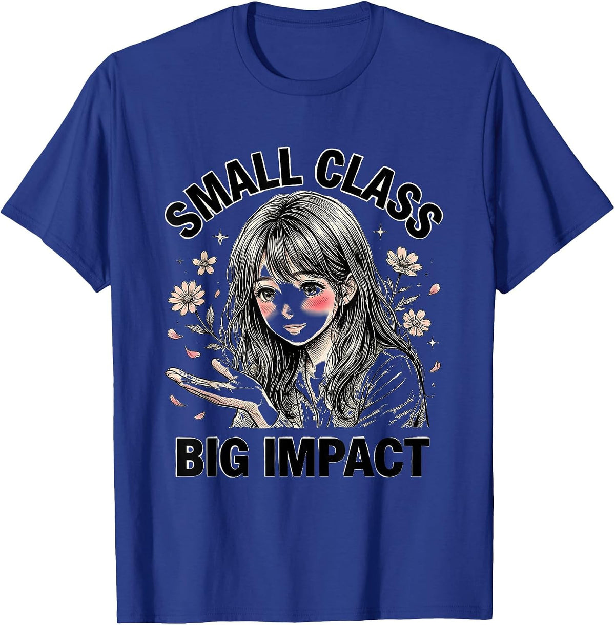 Small Class Big Impact Preschool Teacher Design T-Shirt - Royal Blue