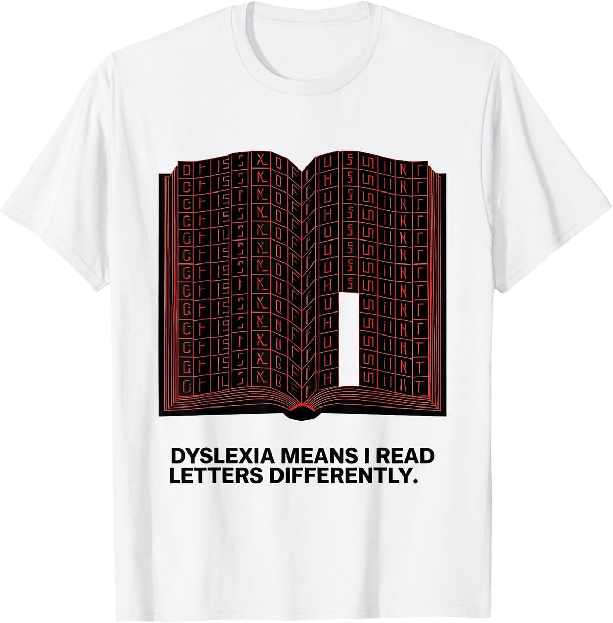 Men's Dyslexia Means I Read Letters Differently Geometric T-Shirt - White