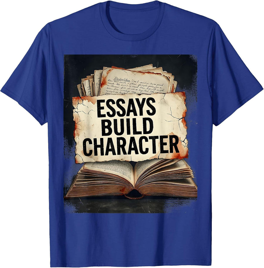Essays Build Character English Teacher Design T-Shirt - Royal Blue