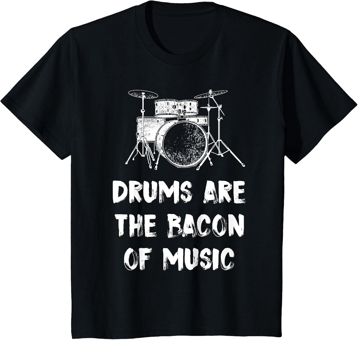 Drums are The Bacon of Music Drummer Funny T-Shirt - Black