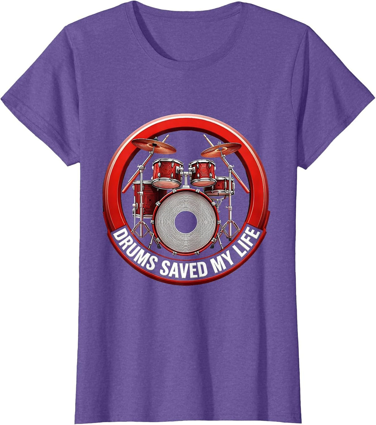 Drums Saved My Life Rock and Roll Music Design T-Shirt - Purple Heather
