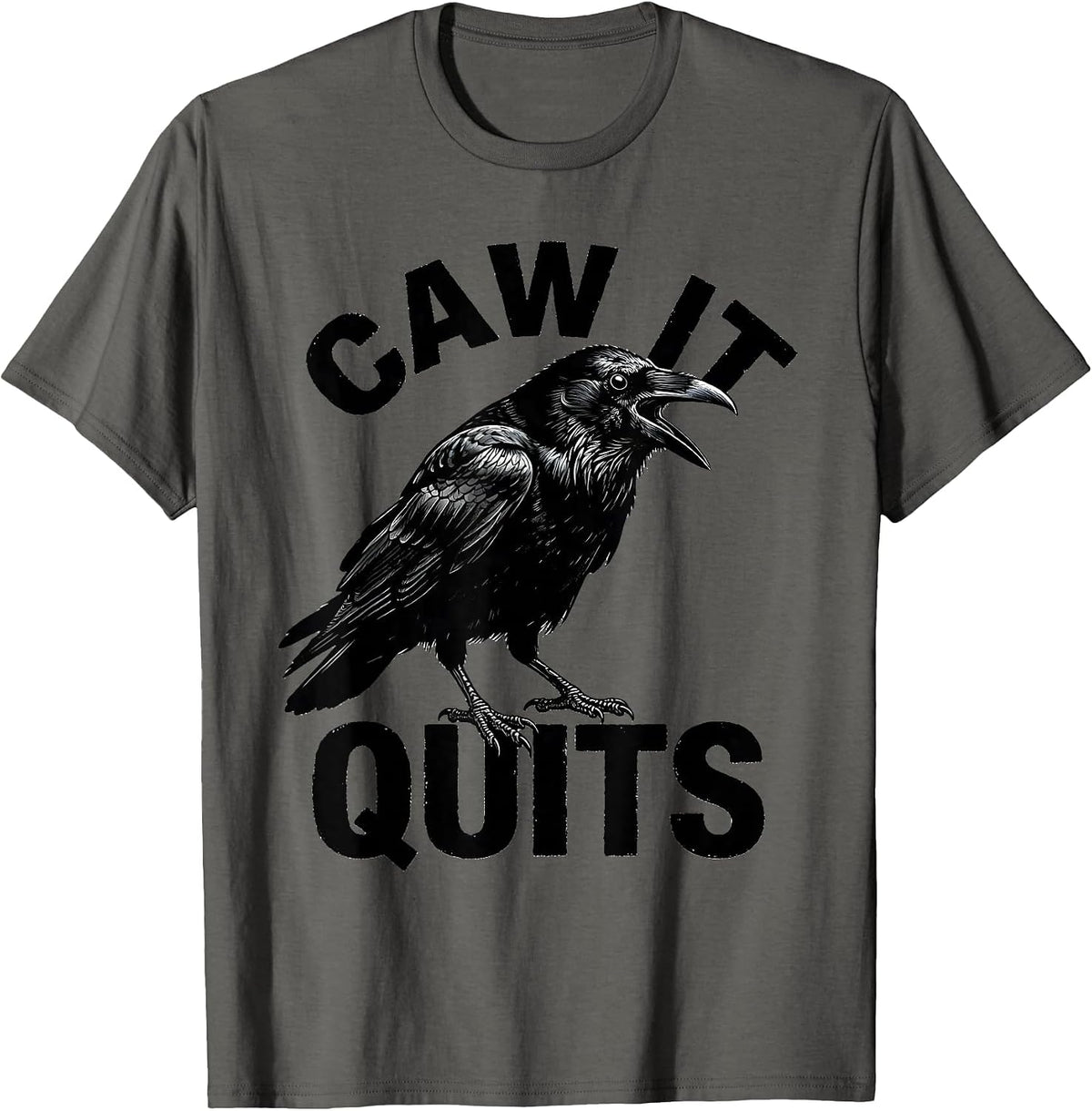 Men's Caw It Quits Gothic Crow Raven Bird Pun Humor T-Shirt - Asphalt Grey