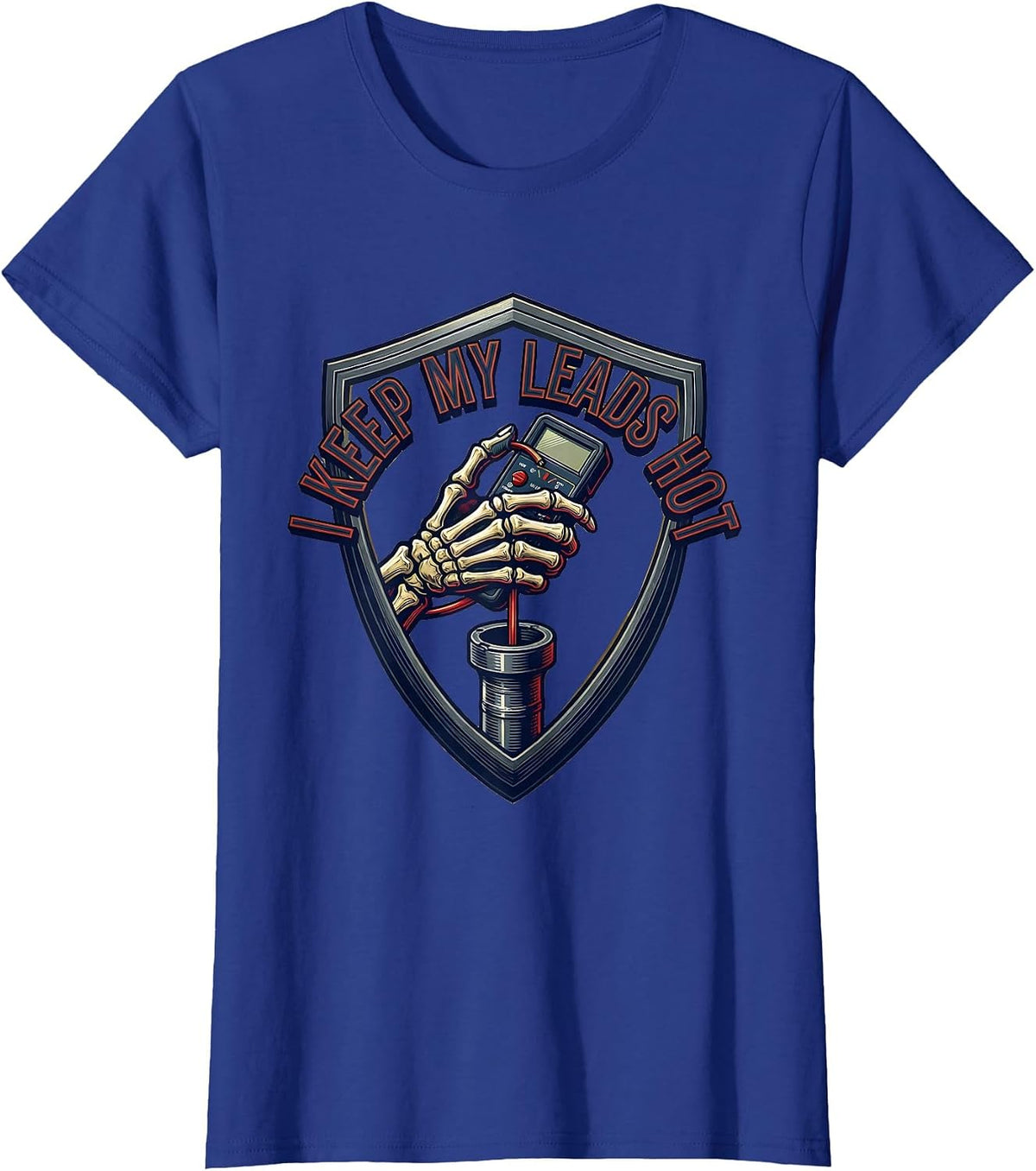 Women's I Keep My Leads Hot Funny Electrician Skeleton Gift T-Shirt - Royal Blue