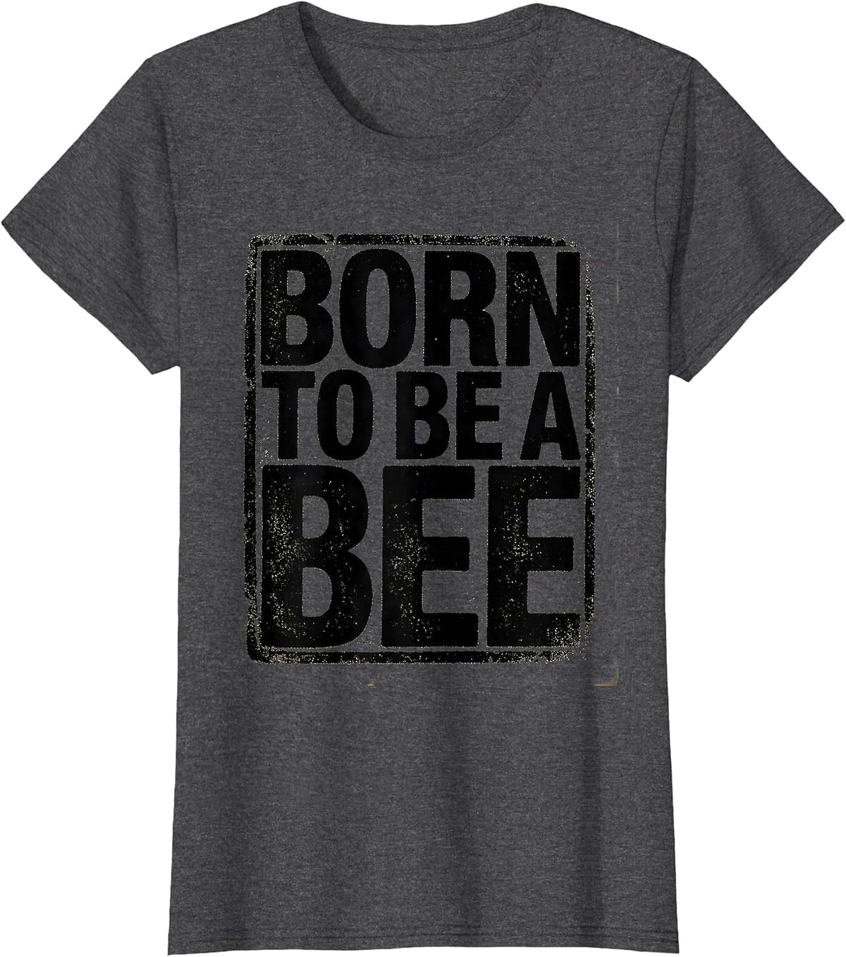 Women's Born to Be a Bee Honeybee Nature Design T-Shirt - Dark Heather Grey
