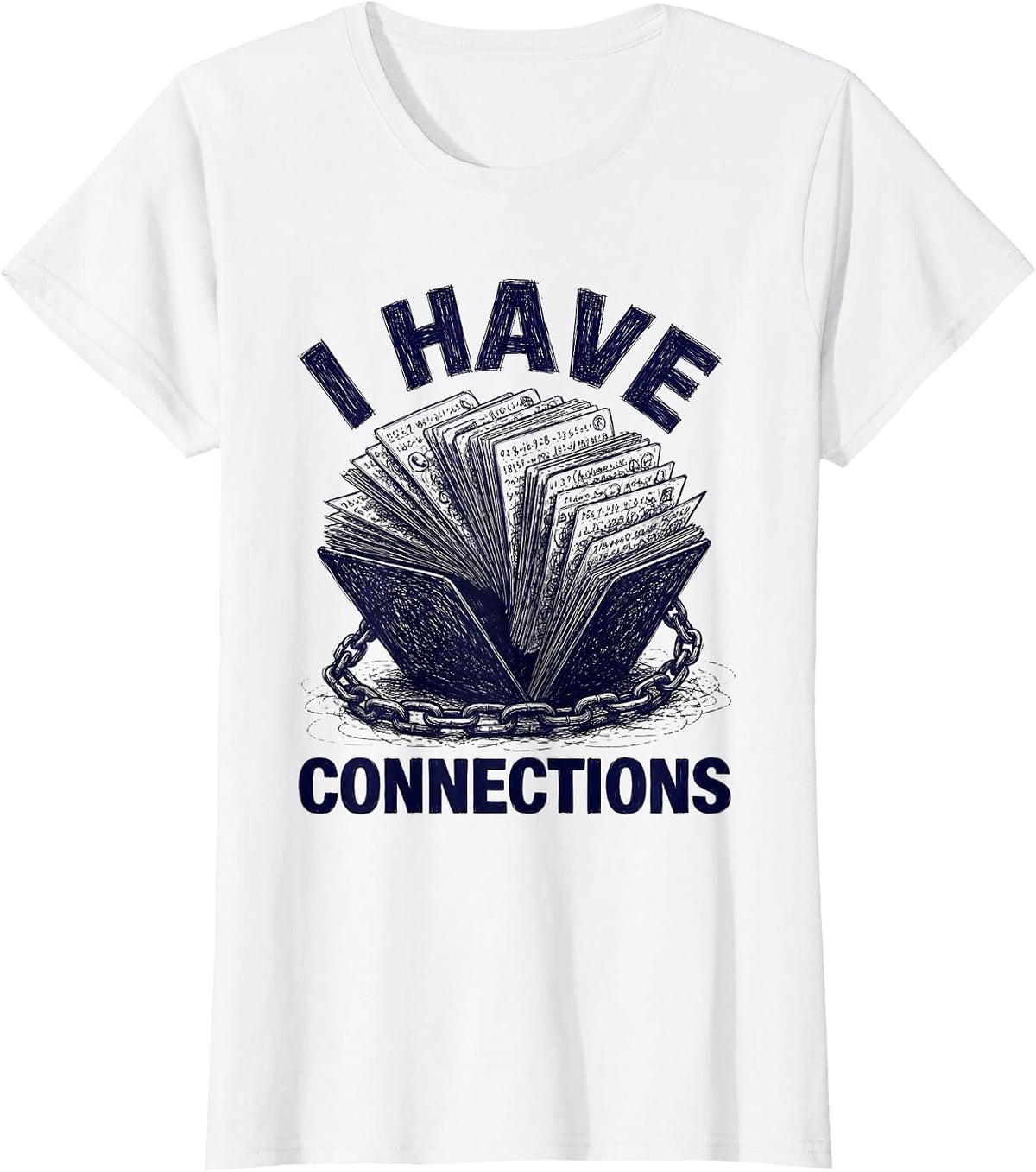 I Cant But I Know A Guy Connections Design T-Shirt - White