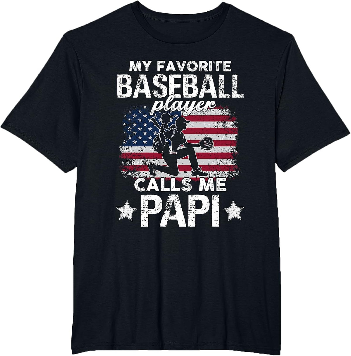 My Favorite Baseball Player Calls Me Papi American Flag T-Shirt - Black