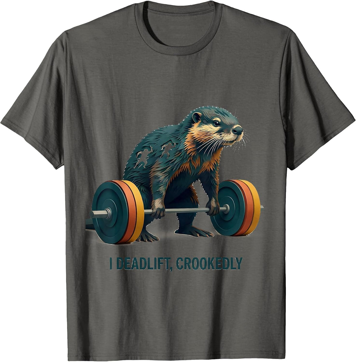 I Deadlift, Crookedly Funny Gym Workout Weightlifting Humor T-Shirt - Asphalt Grey