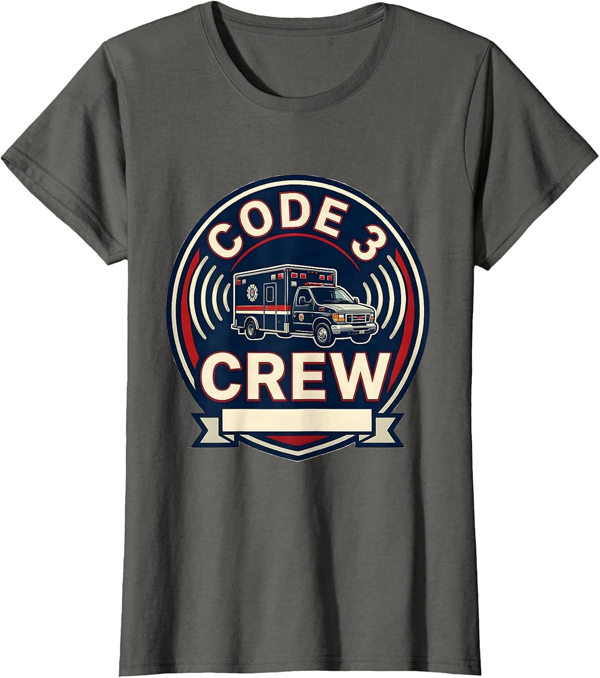 Women's Code 3 Crew EMS Paramedic EMT 911 Dispatcher Humor T-Shirt - Asphalt Grey