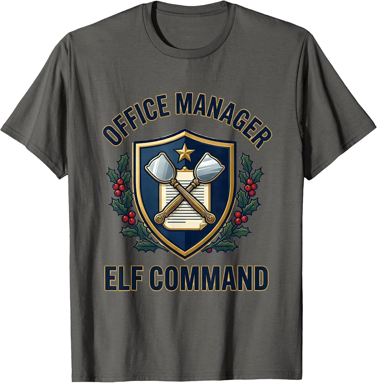 Office Manager Elf Command Funny Dentist Christmas Dental T-Shirt - Asphalt Grey