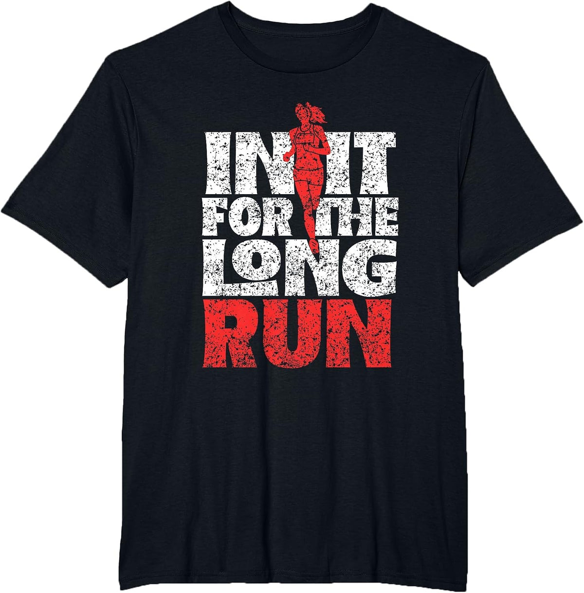 in It for The Long Run Runner Jogger Jogging Running T-Shirt - Black