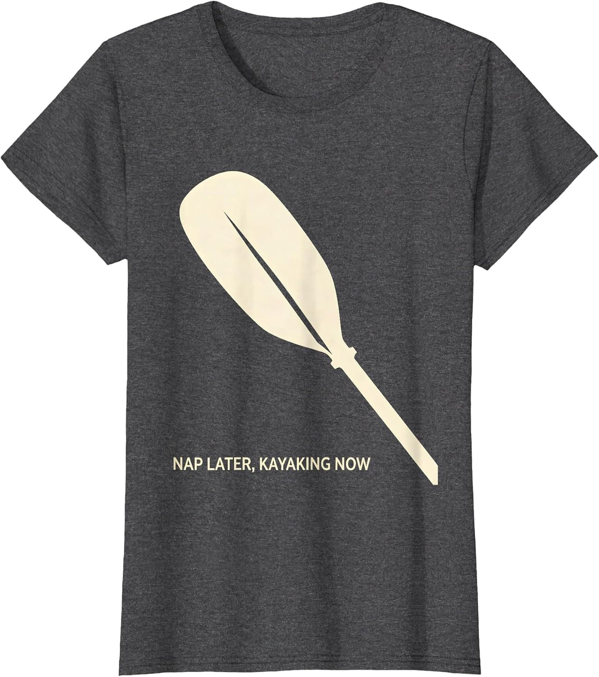 Women's Nap Later, Kayaking Now Funny Grandpa Kayak Hobby Gift T-Shirt - Dark Heather Grey