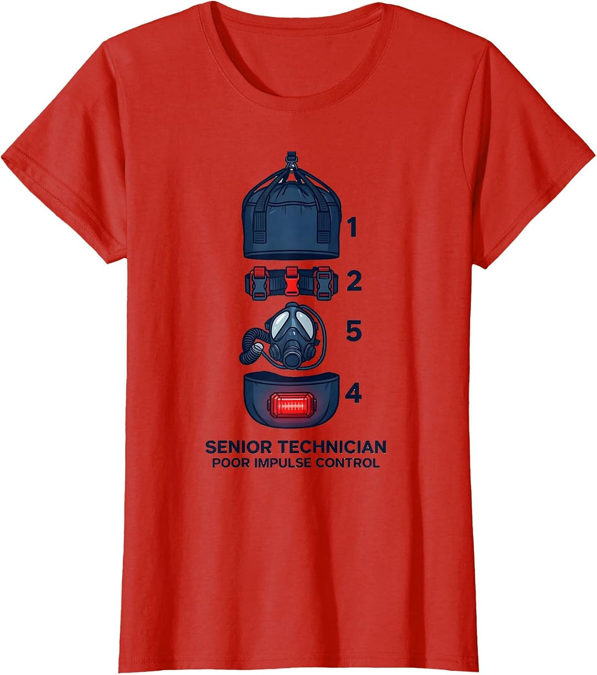 Senior Technician, Poor Impulse Control Funny EMT T-Shirt - Red