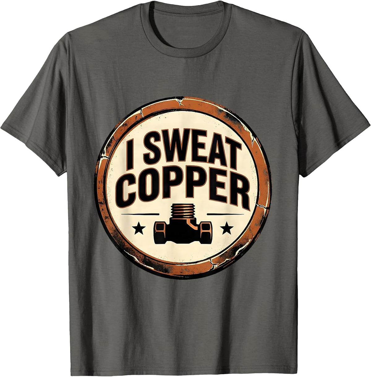 Men's I Sweat Copper Vintage Plumber Pipefitter Trade Humor T-Shirt - Asphalt Grey