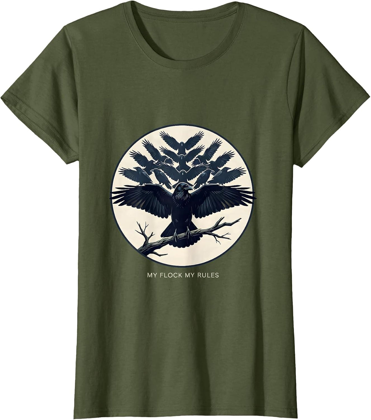 Women's My Flock My Rules Crow Bird Design T-Shirt - Olive Green