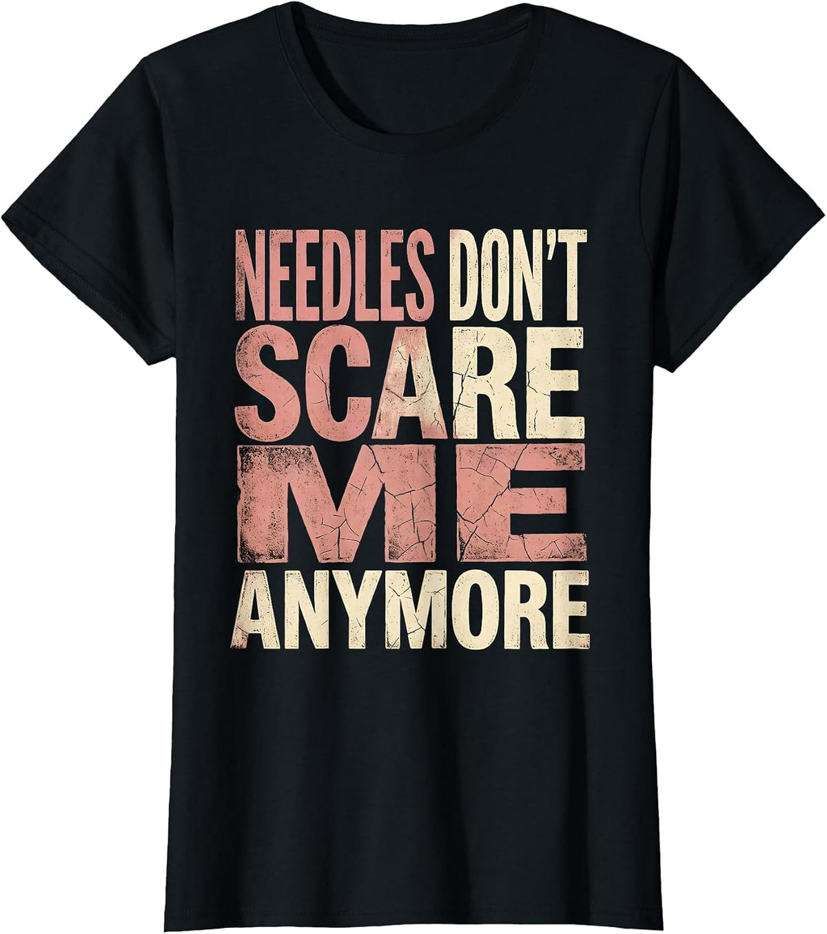 Needles Don't Scare Me Medical Assistant Design T-Shirt - Black