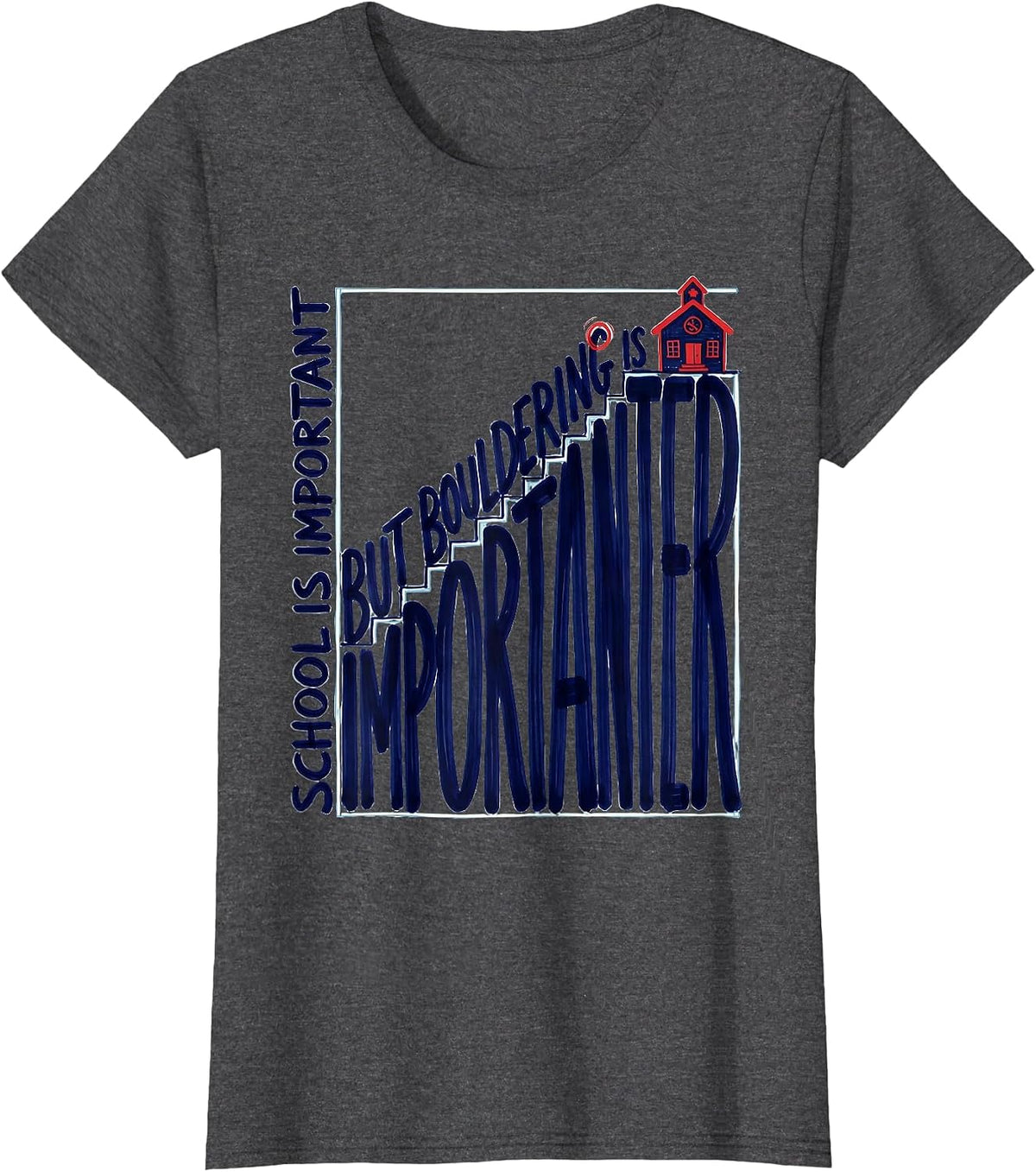 Women's School Is Important But Bouldering Is Importanter Youth T-Shirt - Dark Heather Grey