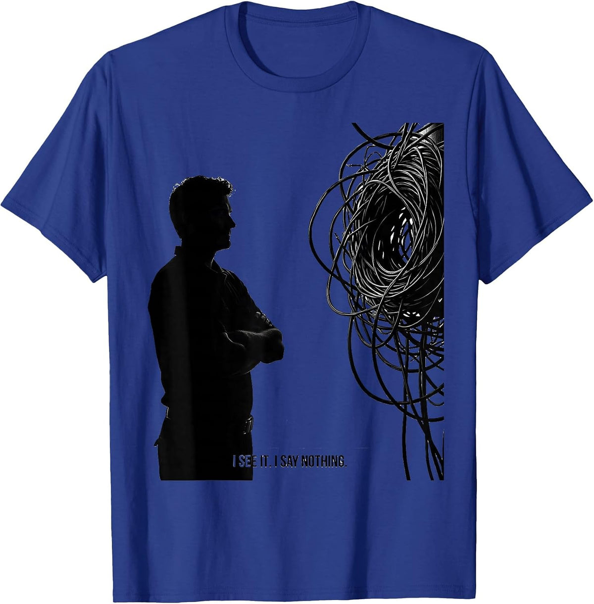 Men's I See It I Say Nothing Funny Electrician Trade Humor Gift T-Shirt - Royal Blue