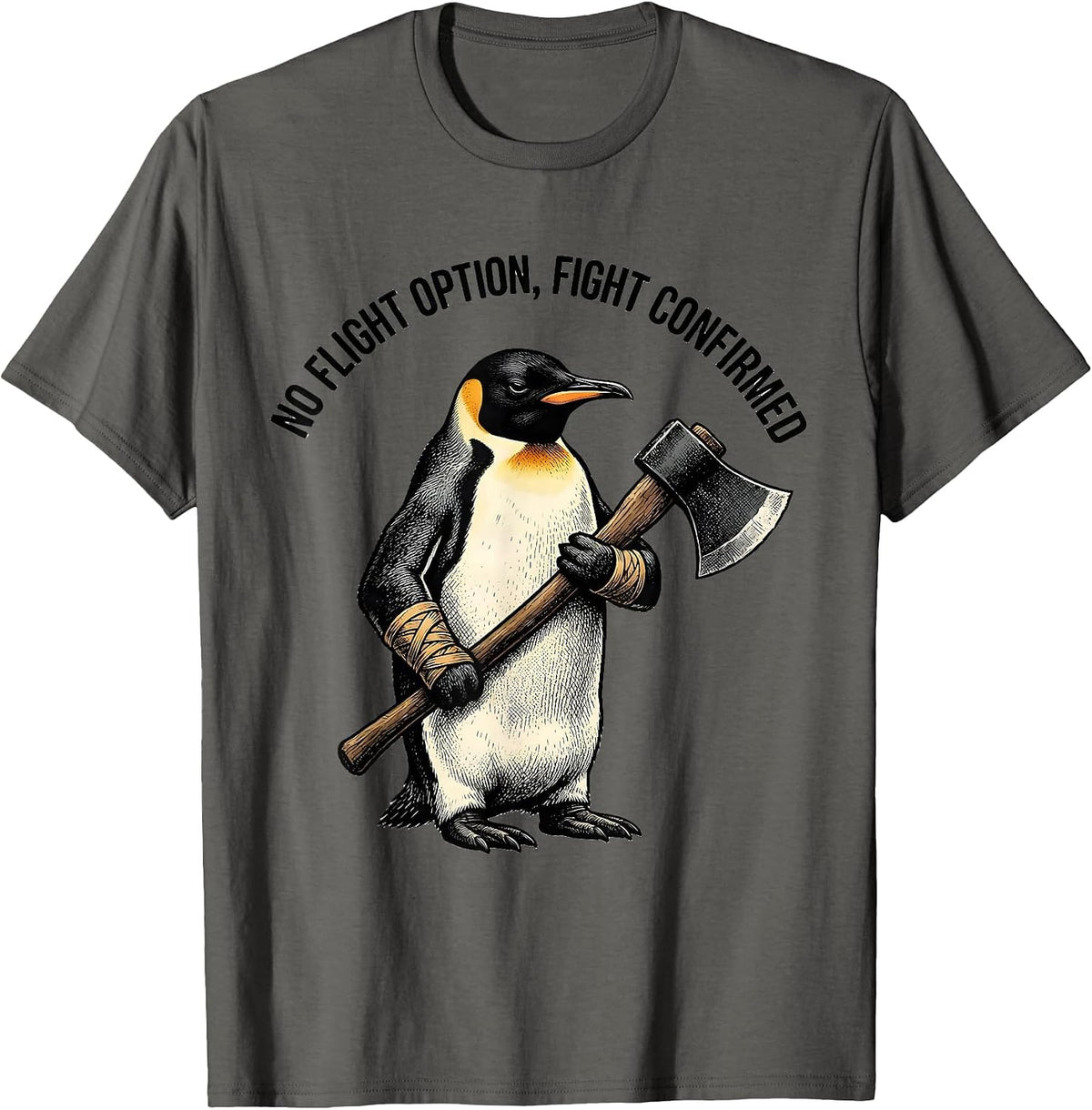 Men's No Flight Option Fight Confirmed Funny Penguin Tactical Bird T-Shirt - Asphalt Grey