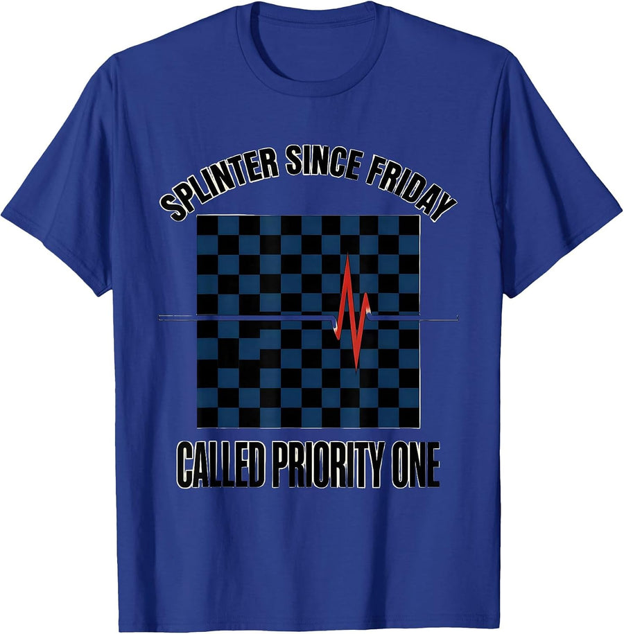 Splinter Since Friday Called Priority One EMT T-Shirt - Royal Blue