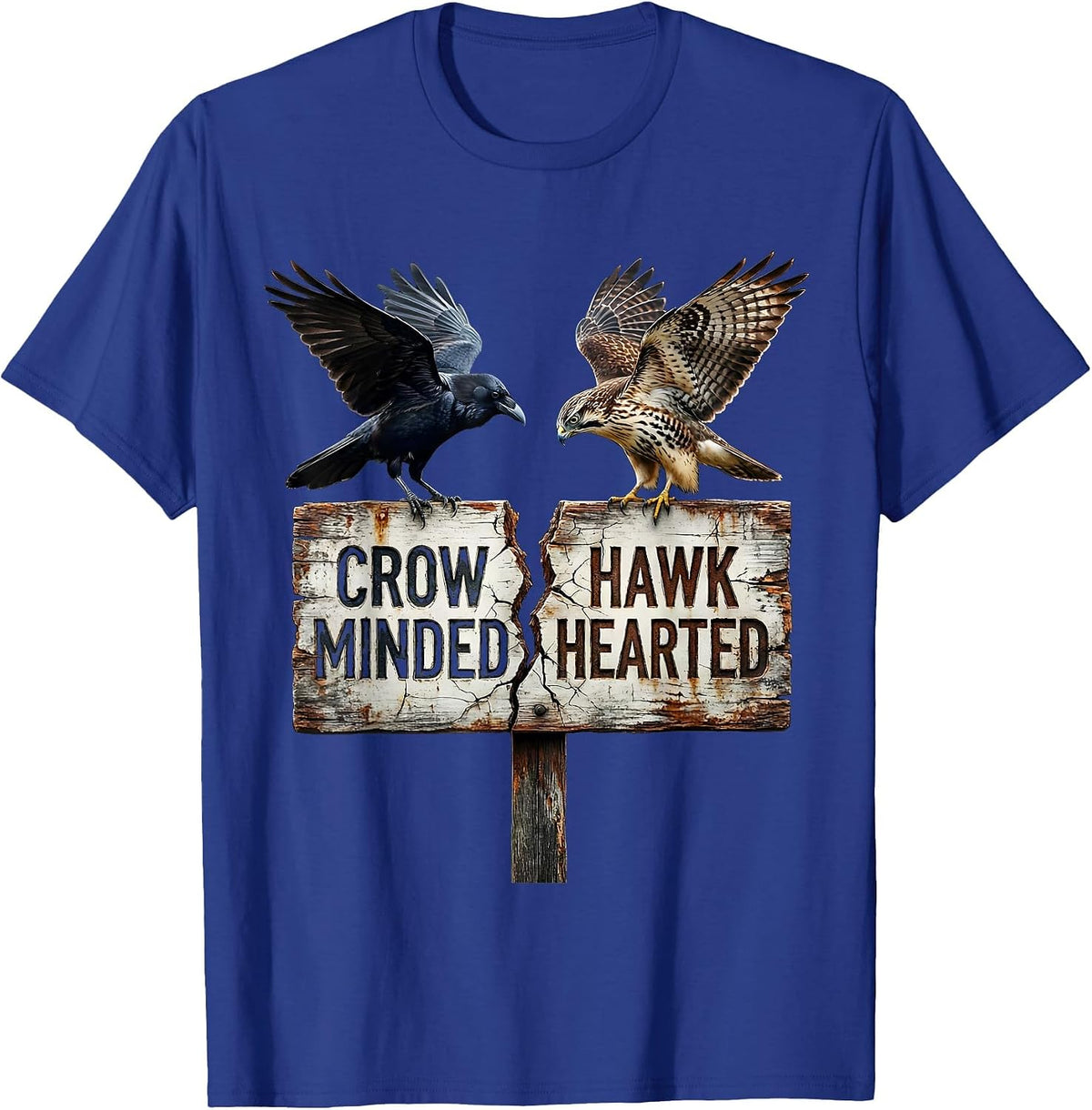 Men's Crow Minded Hawk Hearted Bird Spirit Design T-Shirt - Royal Blue