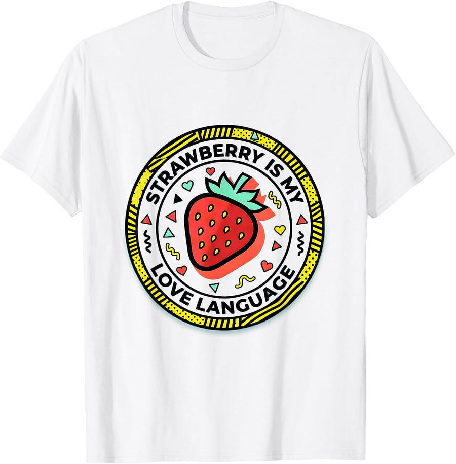 Men's Strawberry Is My Love Language Fruit Design T-Shirt - White