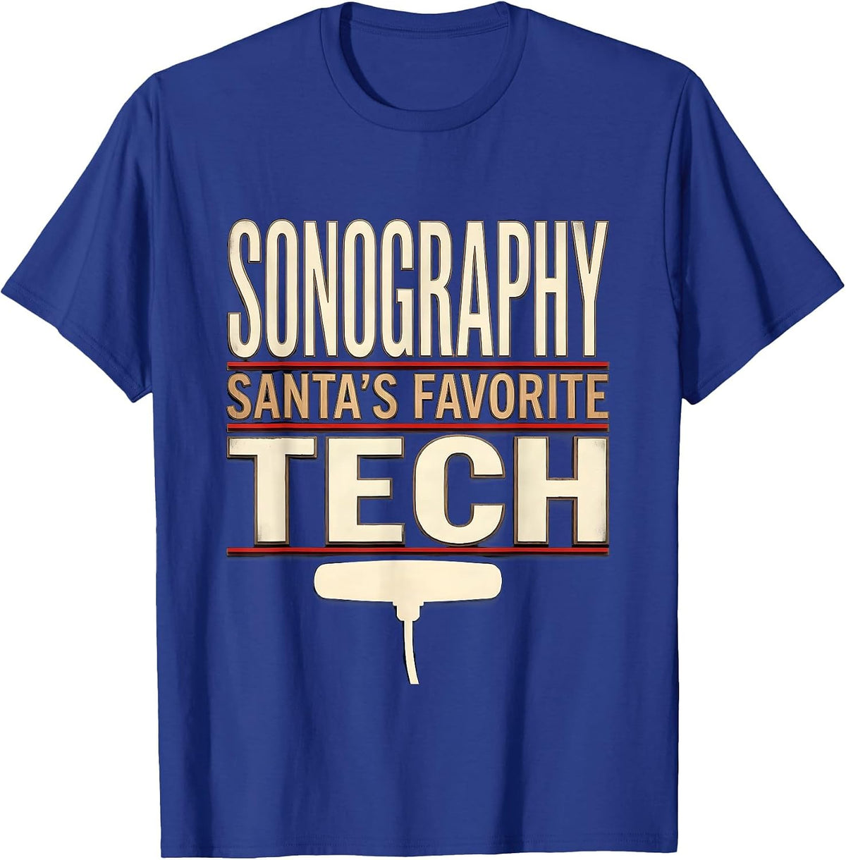 Men's Santa's Favorite Sonography Tech Funny Medical Tech T-Shirt - Royal Blue