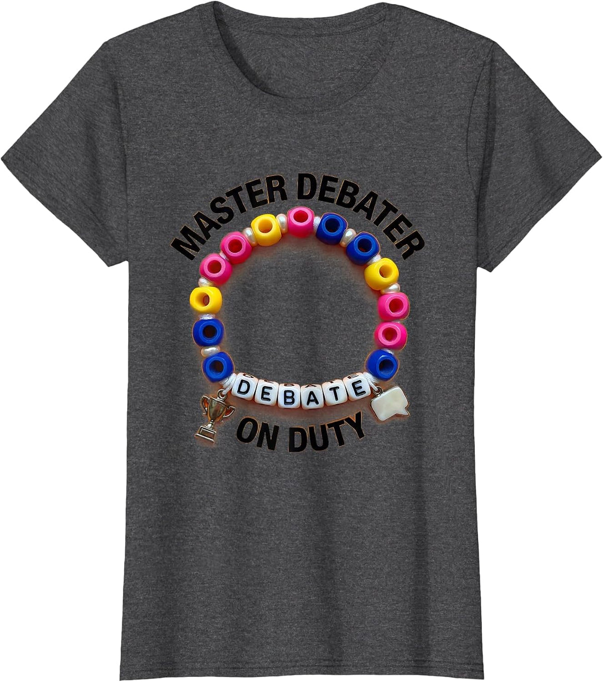 Women's Master Debater On Duty Graphic Design T-Shirt - Dark Heather Grey