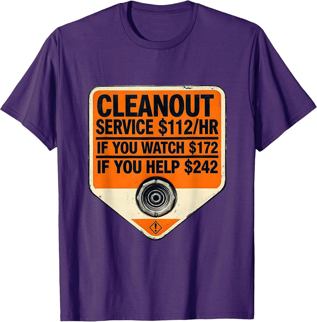 Cleanout Service Funny Plumber Dad Joke Gift T-Shirt - Purple