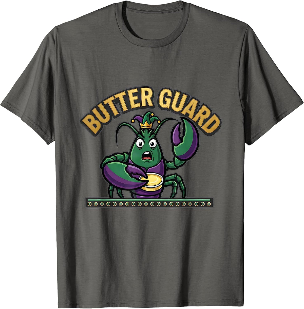 Butter Guard Bold Crawfish Mascot Mardi Gras Carnival Humor T-Shirt - Asphalt Grey