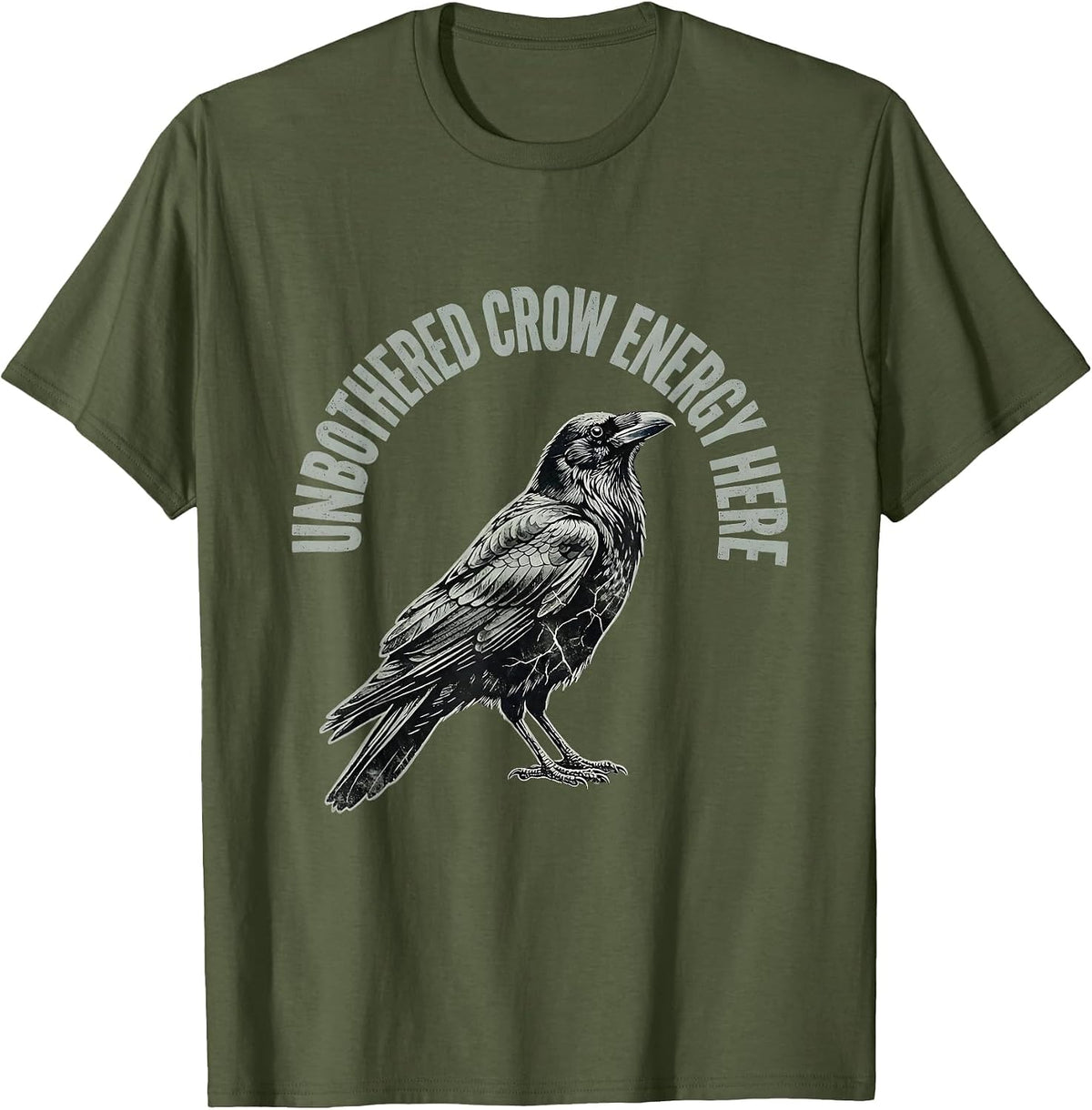 Men's Unbothered Crow Energy Attitude Design T-Shirt - Olive Green