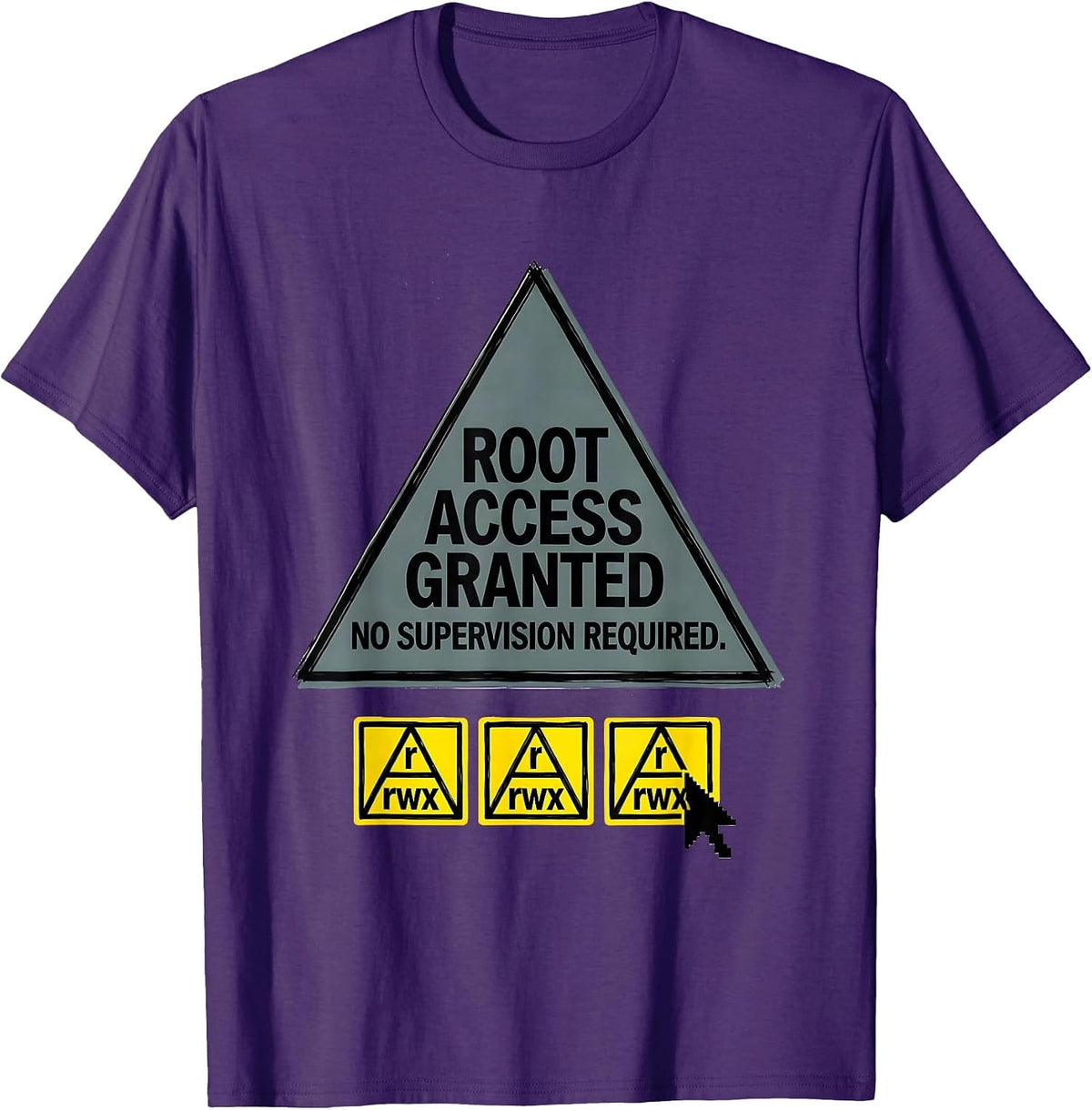 root access granted. no supervision required. Technical T-Shirt - Purple