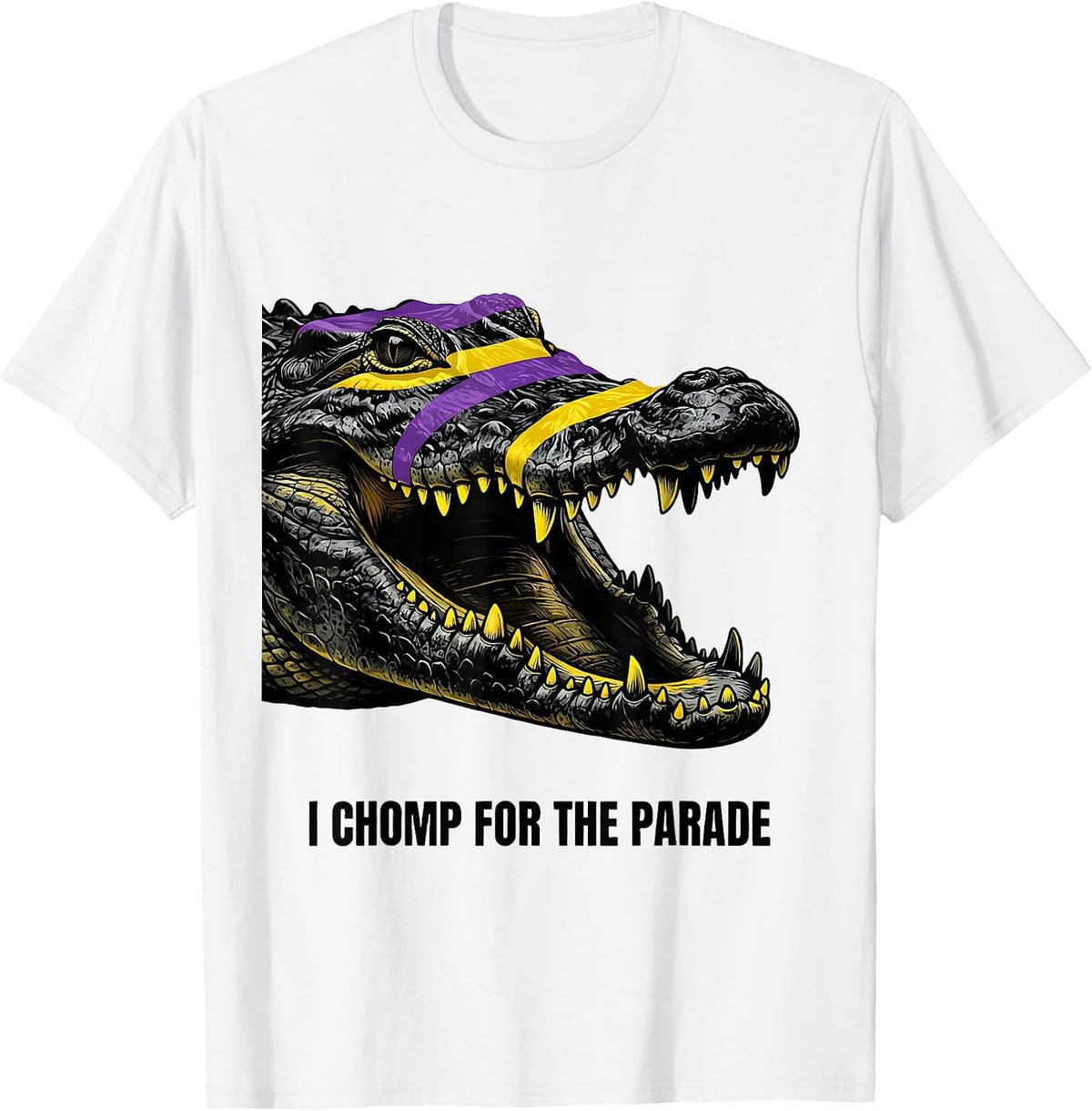 Men's I Chomp For The Parade Funny Mardi Gras Carnival Costume T-Shirt - White