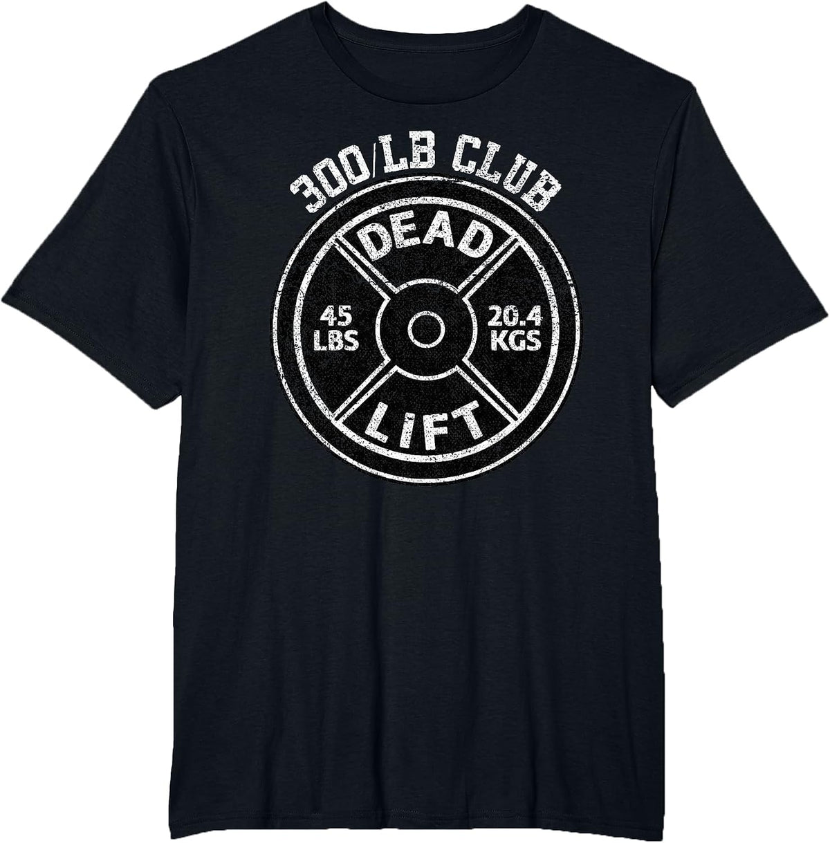 300 Lbs Pound Dead Lift Club Gym Weightlifting Powerlift T-Shirt - Black