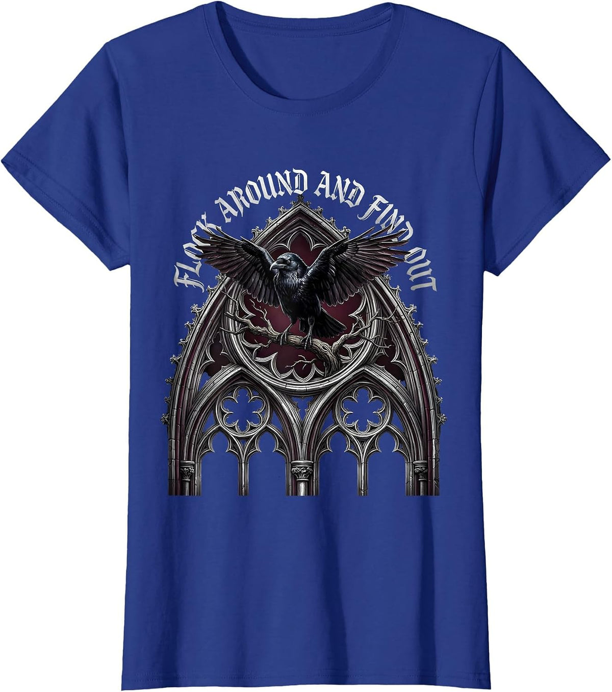 Women's Flock Around And Find Out Crow Design T-Shirt - Royal Blue