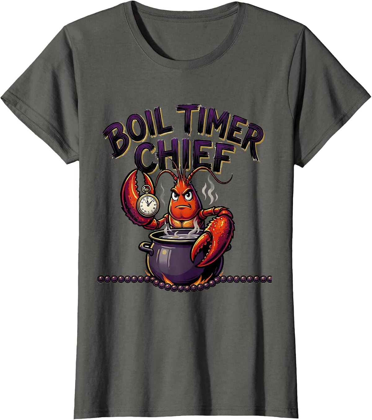 Women's Boil Timer Chief Funny Mardi Gras Crawfish Carnival Humor T-Shirt - Asphalt Grey