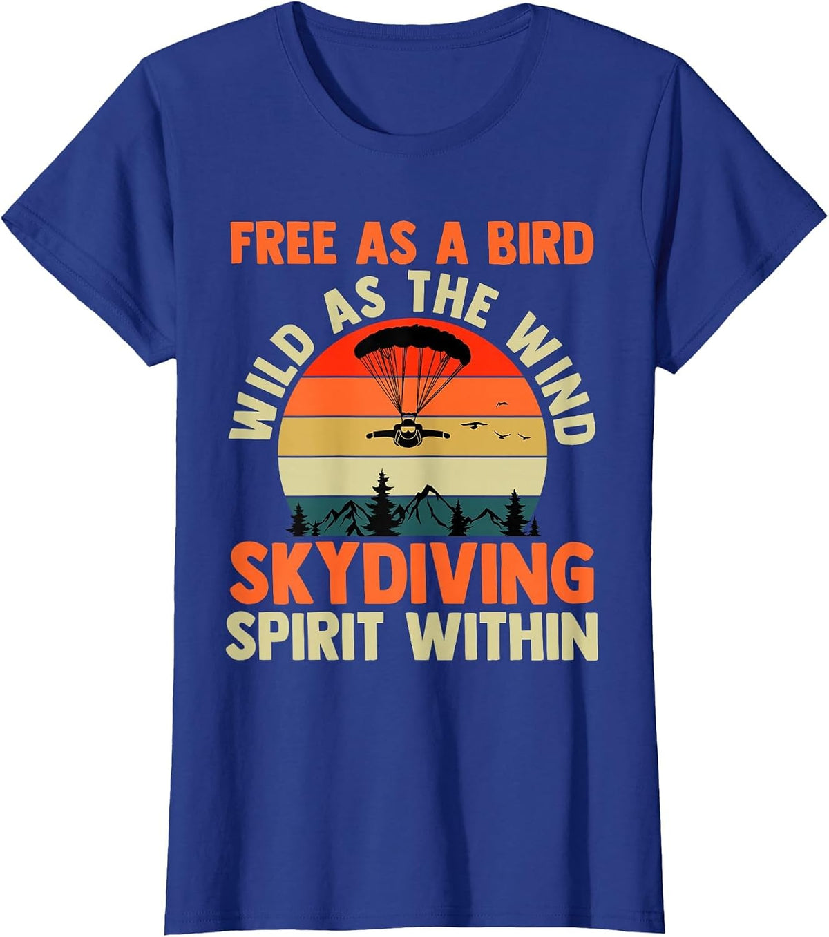 Parachuting Skydiver Skydiving T-Shirt - Royal Blue