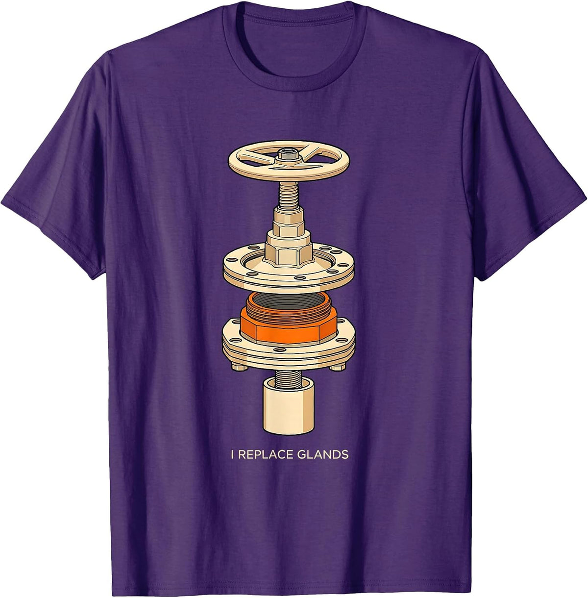 I Replace Glands Funny Plumber Pipefitter Crude Humor T-Shirt - Purple