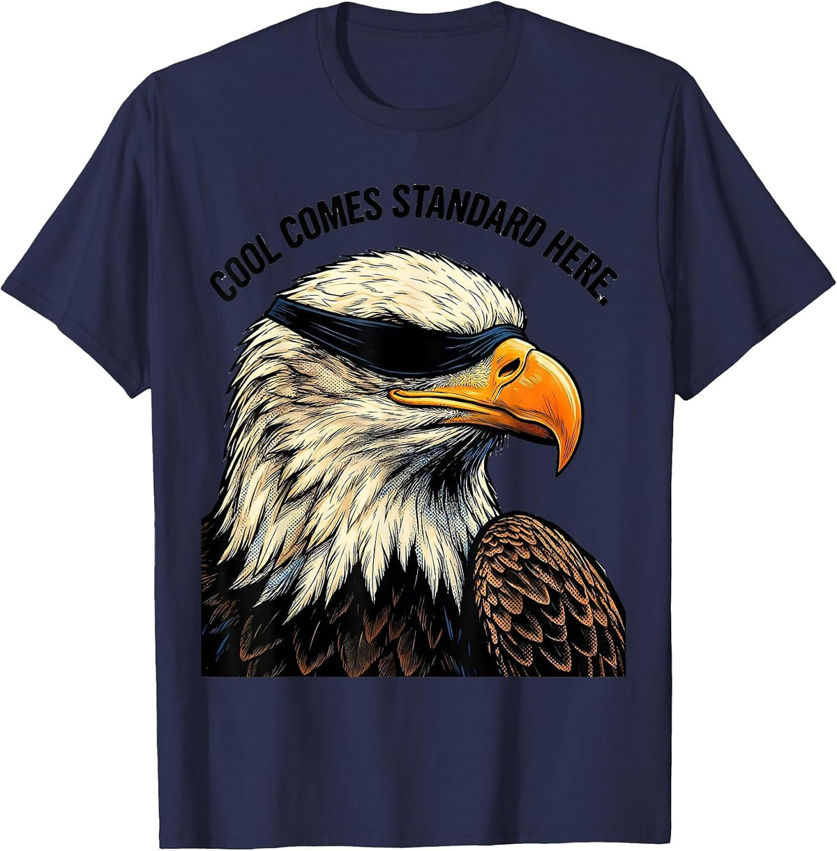 Men's Cool Comes Standard Here Funny Bald Eagle Comic Book Eagle T-Shirt - Navy Blue