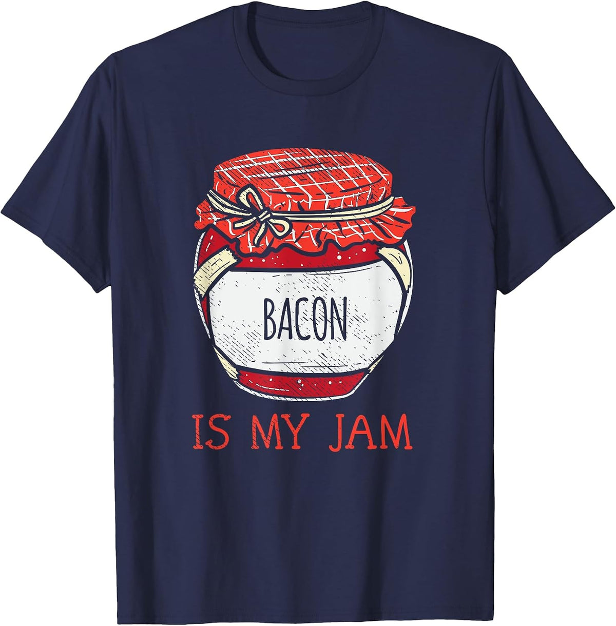 Cute Bacon Lover Saying T-Shirt - Navy Blue