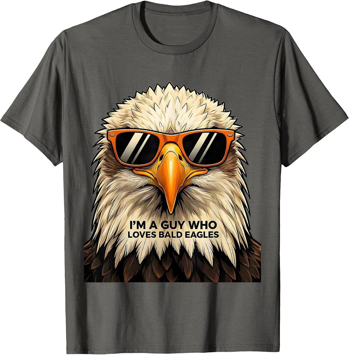 I'm A Guy Who Loves Bald Eagles Cartoon Eagle Lover Humor T-Shirt - Asphalt Grey